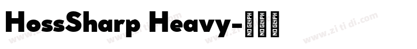 HossSharp Heavy字体转换